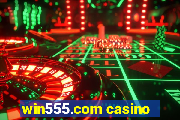 win555.com casino