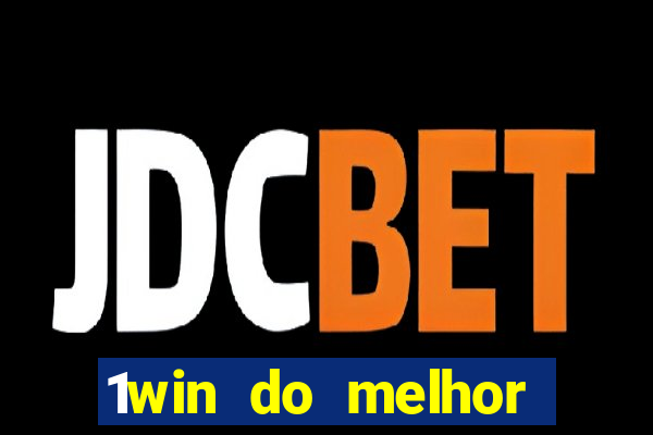 1win do melhor casino 1win cdigo promocional jogos de casino