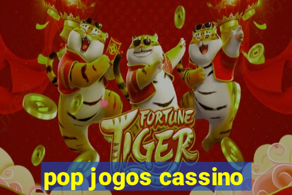 pop jogos cassino