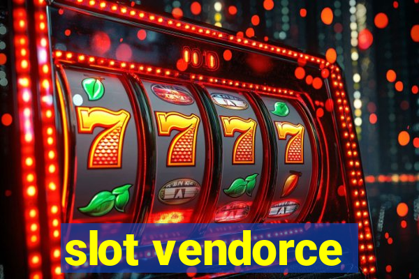 slot vendorce