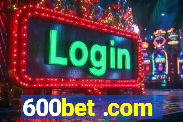 600bet .com