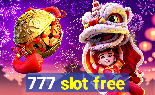 777 slot free