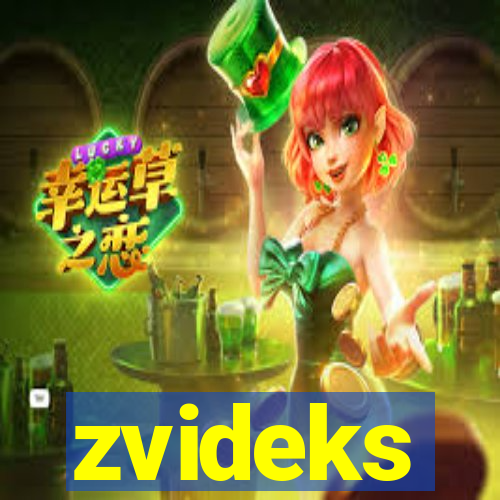 zvideks