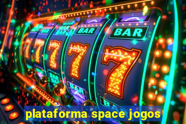 plataforma space jogos