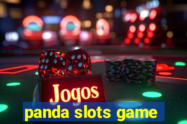 panda slots game