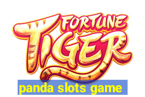 panda slots game