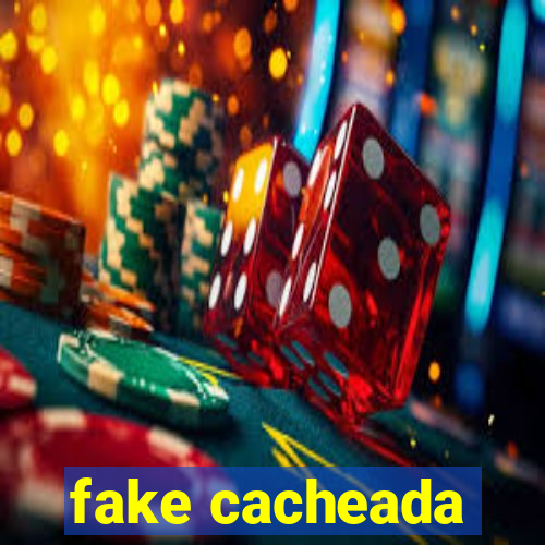 fake cacheada