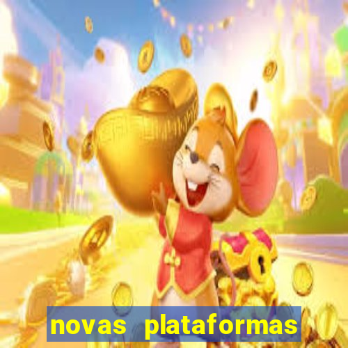 novas plataformas do jogo do tigrinho