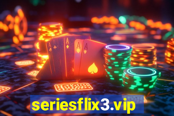 seriesflix3.vip