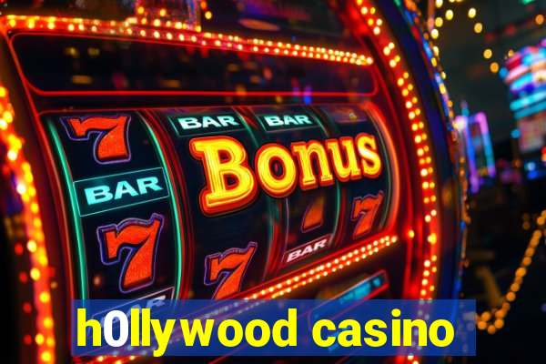 h0llywood casino