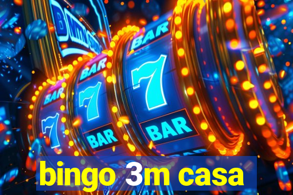 bingo 3m casa