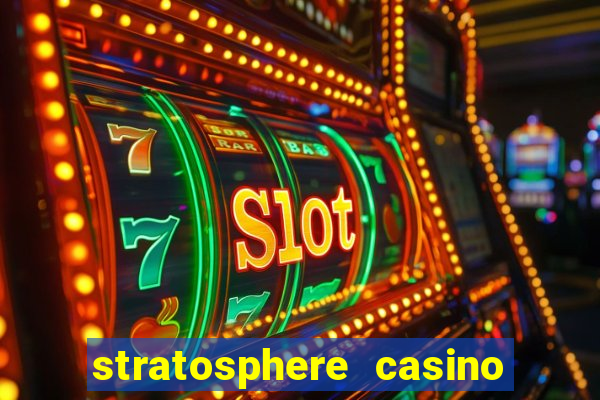 stratosphere casino hotel tower