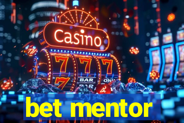 bet mentor