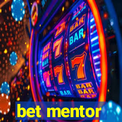 bet mentor