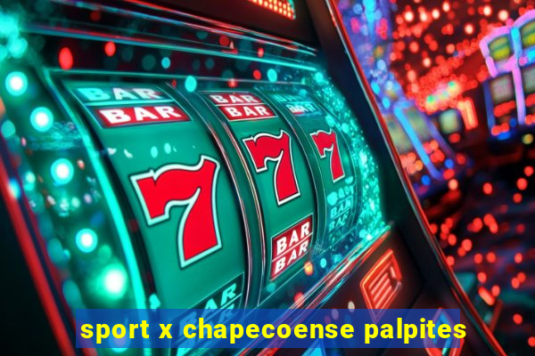 sport x chapecoense palpites