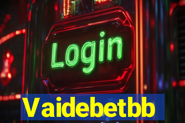 Vaidebetbb