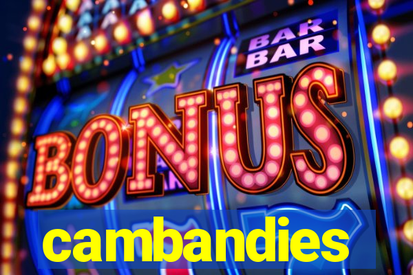 cambandies