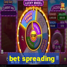 bet spreading