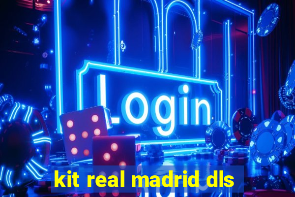 kit real madrid dls