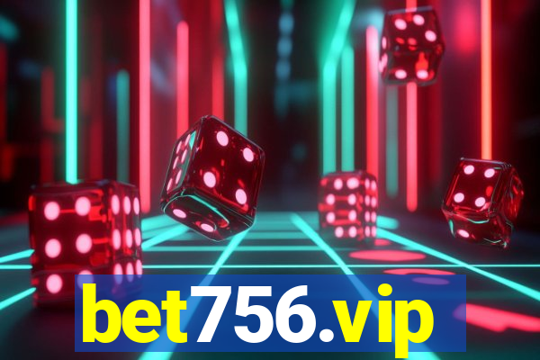 bet756.vip