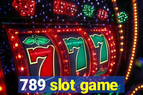 789 slot game