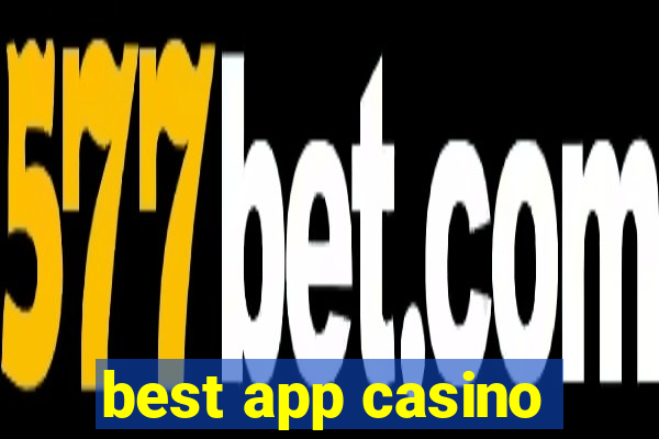 best app casino