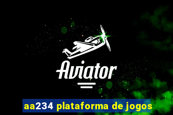 aa234 plataforma de jogos