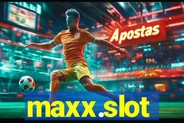 maxx.slot