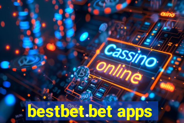 bestbet.bet apps