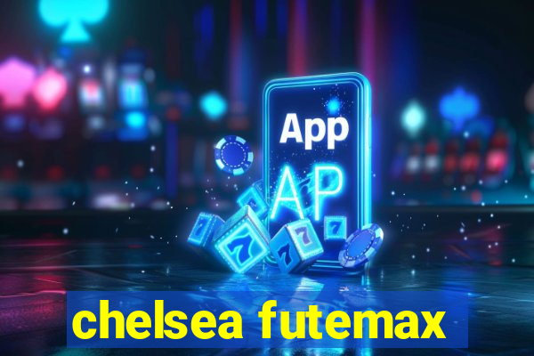 chelsea futemax