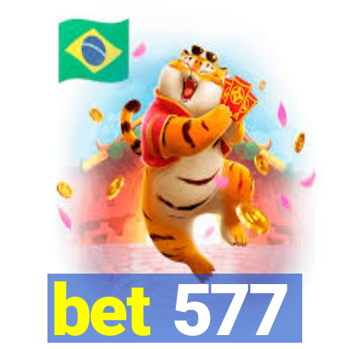 bet 577