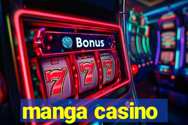 manga casino