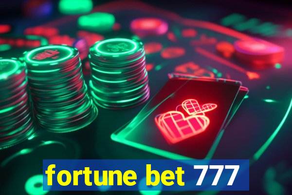 fortune bet 777