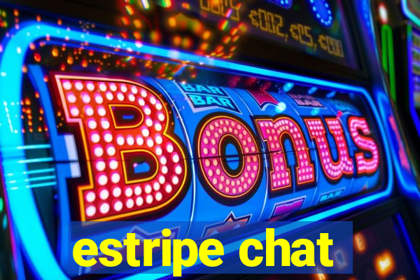 estripe chat