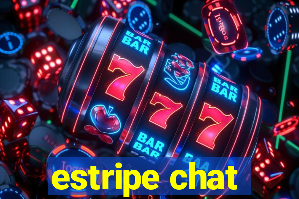 estripe chat