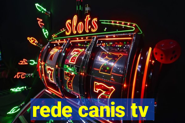 rede canis tv