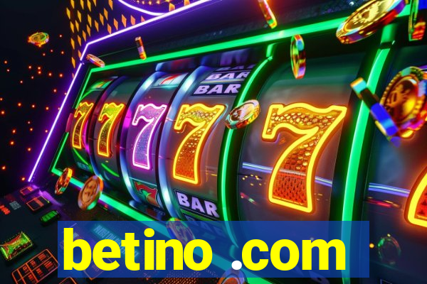 betino .com