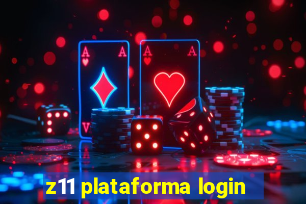 z11 plataforma login