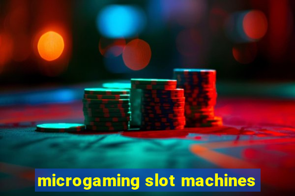 microgaming slot machines