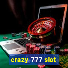 crazy 777 slot