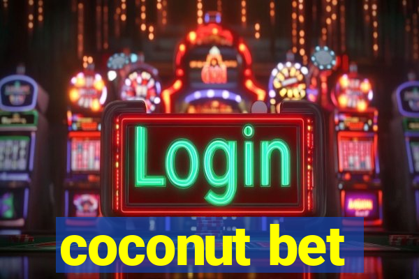 coconut bet