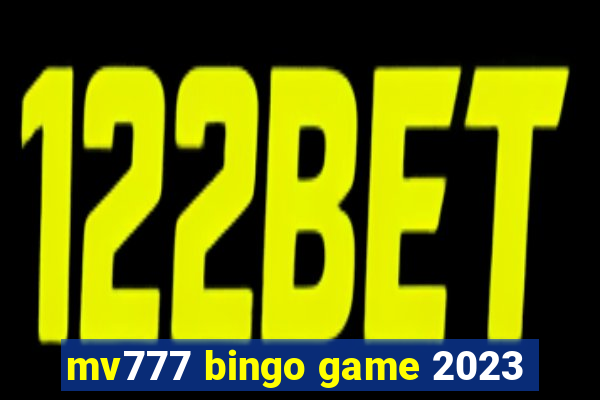 mv777 bingo game 2023