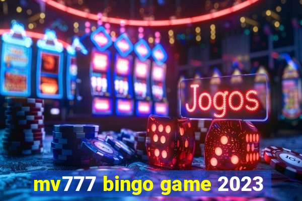 mv777 bingo game 2023