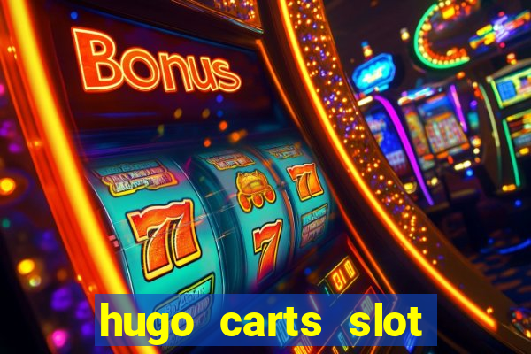 hugo carts slot free play