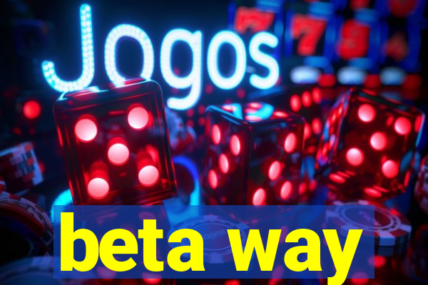 beta way