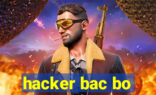 hacker bac bo