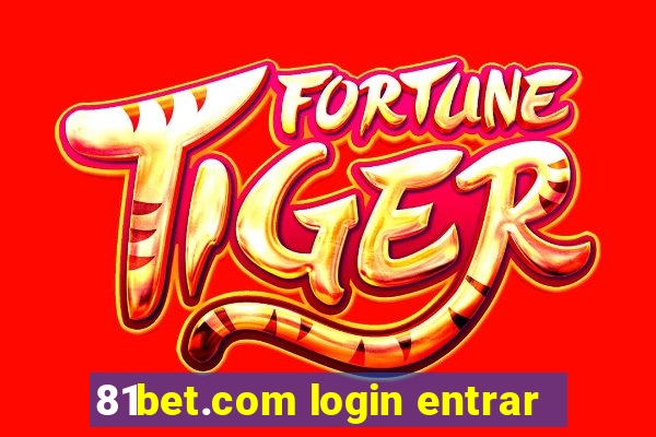 81bet.com login entrar