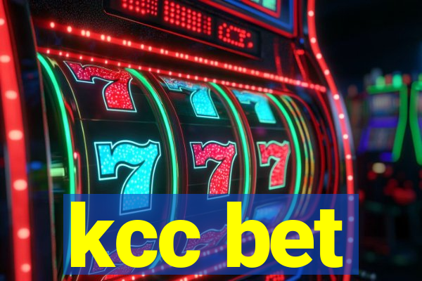 kcc bet