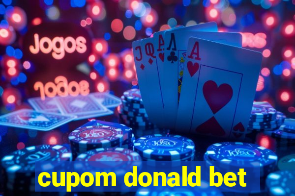 cupom donald bet