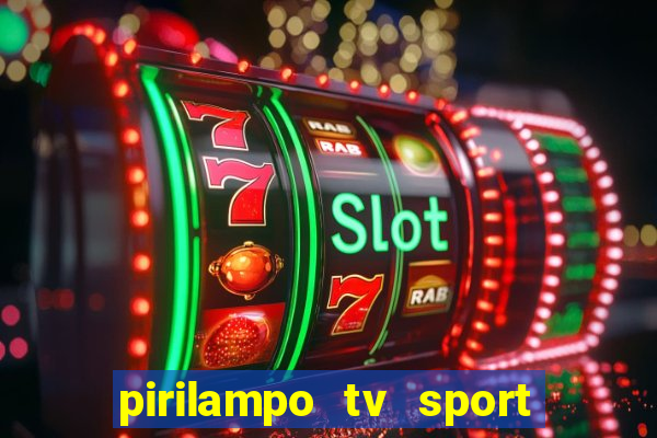 pirilampo tv sport tv 5